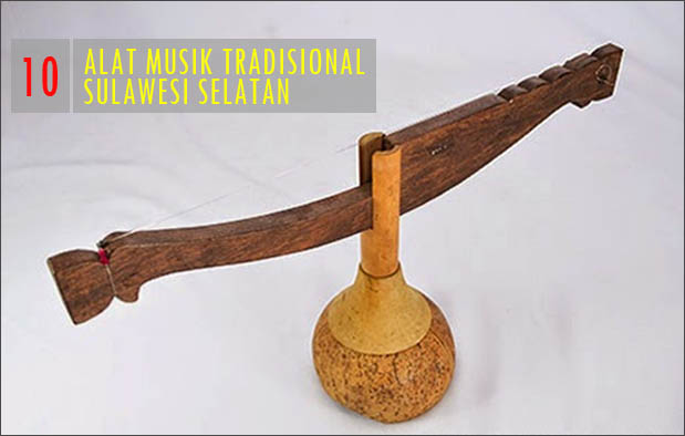 10 Alat  Musik  Tradisional Sulawesi Selatan dan 