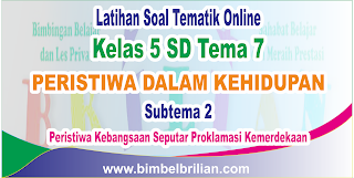  Peristiwa Kebangsaan Seputar Proklamasi Kemerdekaan Langsung Ada Nilainya Soal Tematik Online Kelas 5 SD Tema 7 Subtema 2 Peristiwa Kebangsaan Seputar Proklamasi Kemerdekaan Langsung Ada Nilainya