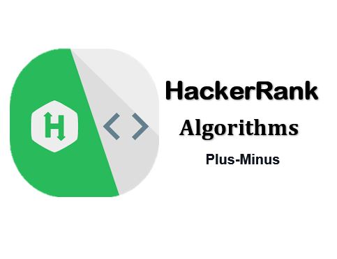 Plus Minus Solution in Java | HackerRank | Plus Minus HackerRank Solution
