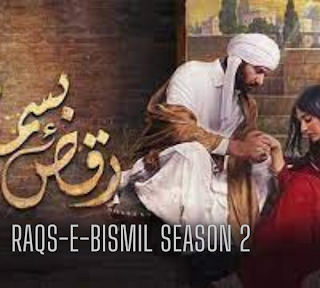 Raqs-e-Bismil Season 2