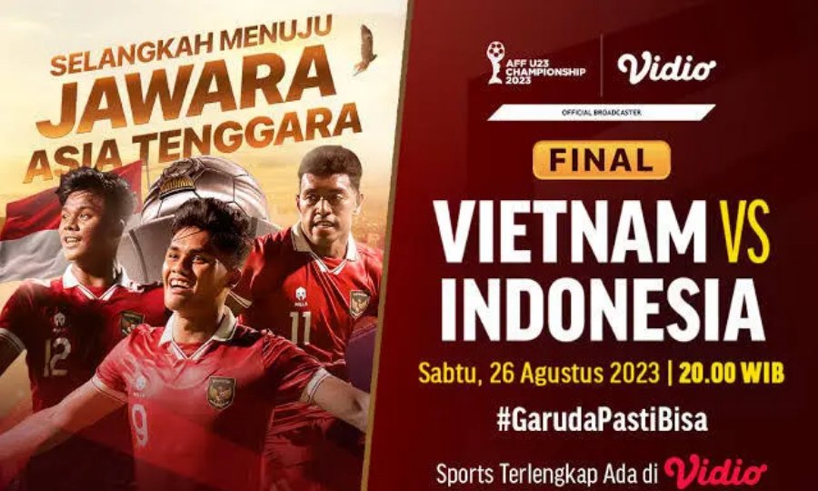 Update Link STREAMING Final Piala AFF U23: Indonesia Vs Vietnam Malam Ini