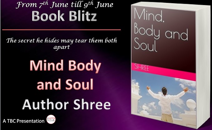 Book Blitz: Mind Body and Soul by Author Shree