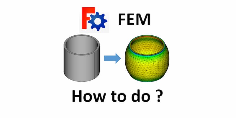 Drawing software：FreeCAD 0.19.1 FEM & Part Design