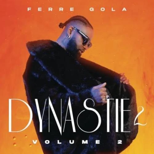 Ferre Gola – Dynastie 2 Vol. II Album