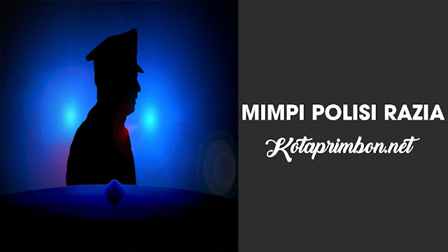 Mimpi Polisi Razia