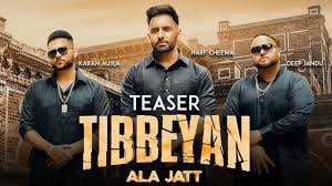 Download MP3 Tibbeyan Ala Jatt  Harf Cheema (Full Song) [Lyrics and MP4]