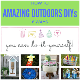 6 amazing outdoor DIYs