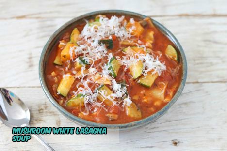 Easy Crispy method to Make Veggie Mushroom White Lasagna Soup at Home