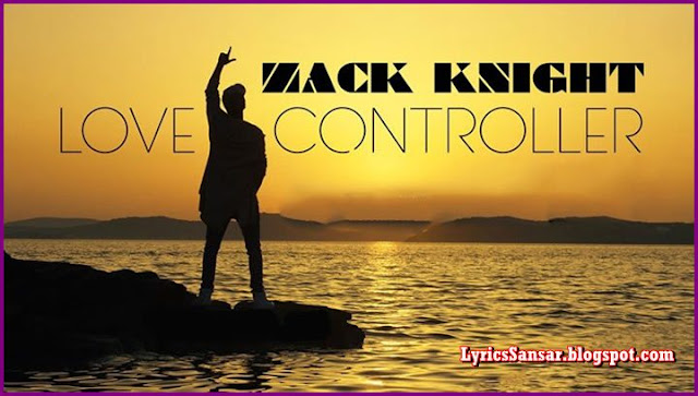 Love Controller – Zack Knight