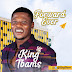 F! MUSIC: King Tbams - Forward Ever | @FoshoENT_Radio 