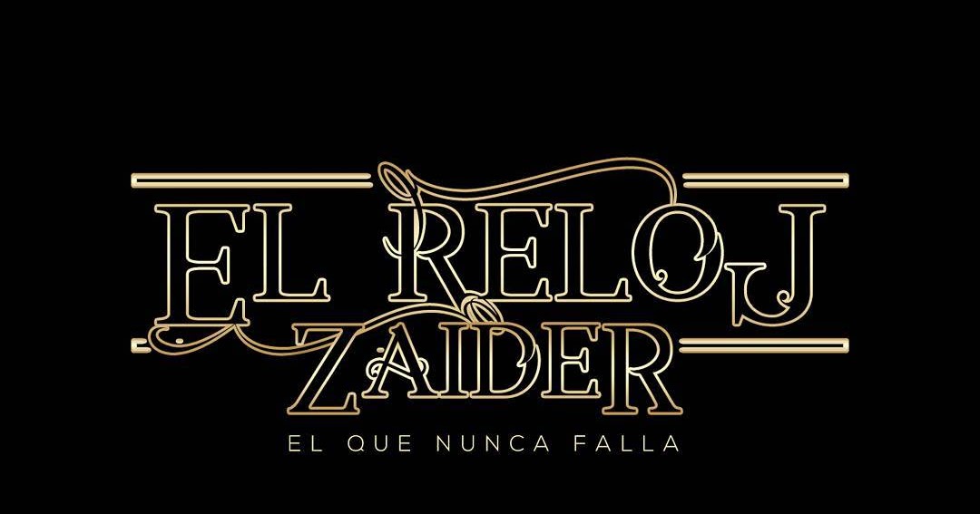El Reloj - Zaider (Letra) - FlowUrbanos.Net - Reggaeton 