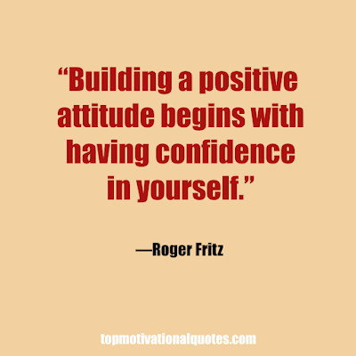 positive attitude quotes - building a self confidence