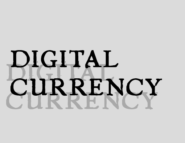 Digital Currency