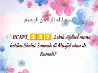 237. Lebih Afdhol mana ketika Sholat Sunnah di Masjid atau di Rumah?
