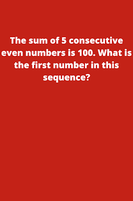 The sum of 5 consecutive even numbers is 100. What is the first number in this sequence?