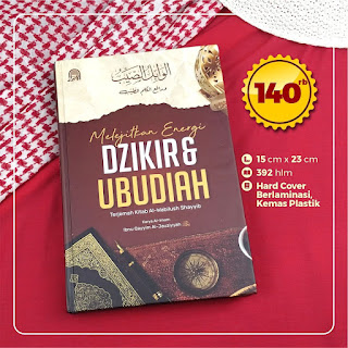 Buku Melejitkan Energi Dzikir dan Ubudiah Terjemah Wabilush Shayyib