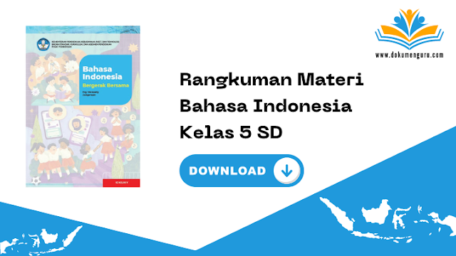[www.dokumenguru.com] Rangkuman Materi Bahasa Indonesia Kelas 5 SD Kurikulum Merdeka