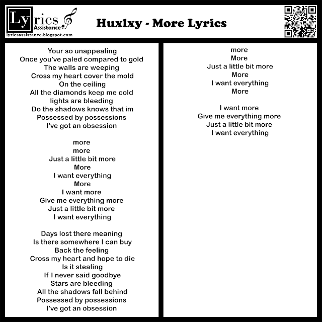 Huxlxy - More Lyrics | lyricsassistance.blogspot.com