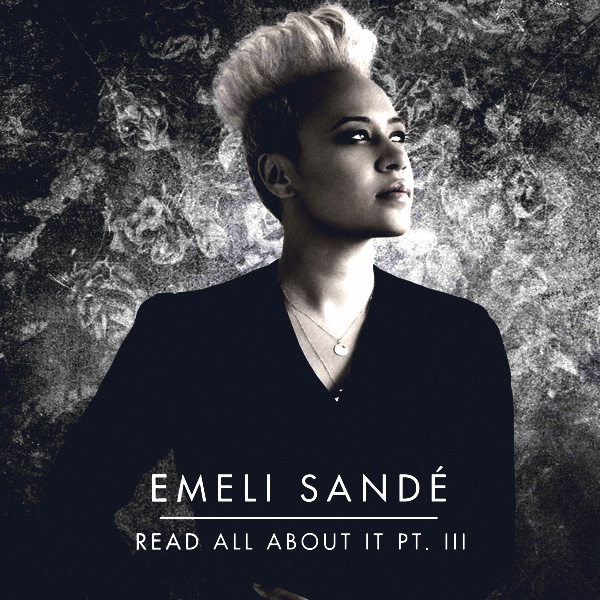 26 Emeli Sandé   Read All About It, Pt  III