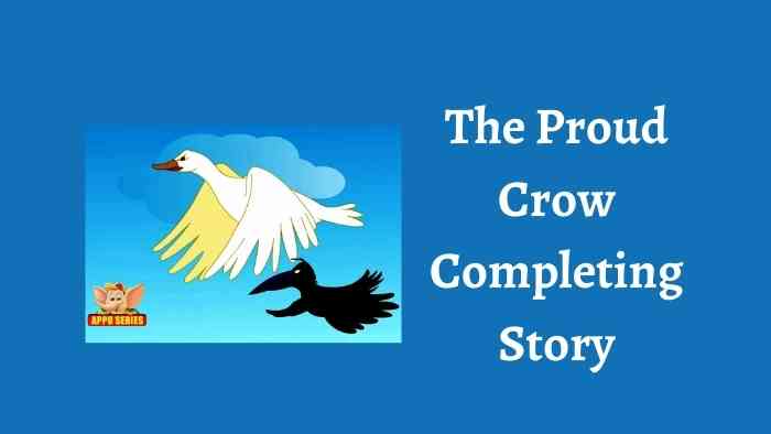 The Proud Crow Completing Story