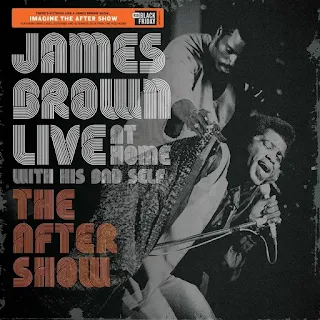 james-brown-live-at-home-with-bad-self - James Brown: A genialidade do Padrinho do Soul e Rei do Funk