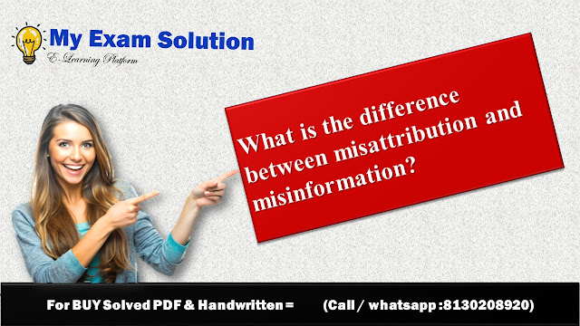 What is the difference between misattribution and misinformation?