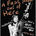 Book Review: A Fast Ride Out of Here: Confessions of Rock’s Most
Dangerous Man by Pete Way (With Paul Rees)