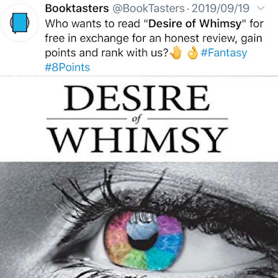 Twitter call from Booktasters - calling for readers for "Desire of Whimsy"