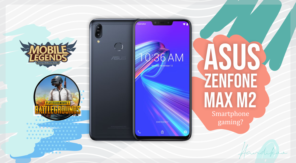 ASUS Zenfone Max M2 : Smartphone Gaming Impianku 