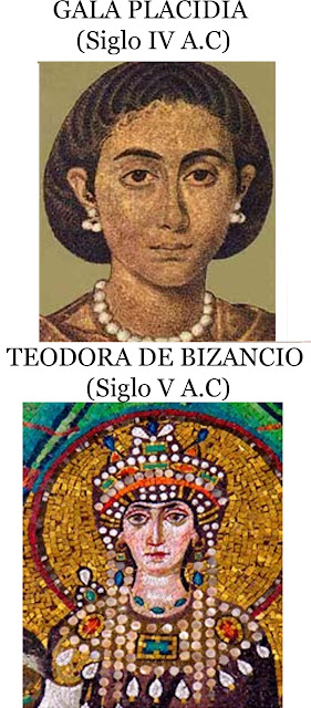 Gala Placidia (IV A.C) y Teodora de Bizancio (V A.C)