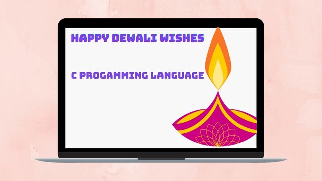 Deepawali C Programming Wishes in 2022