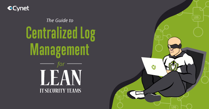 [eBook] The Guide to Centralized Log Management for Lean IT Security Teams