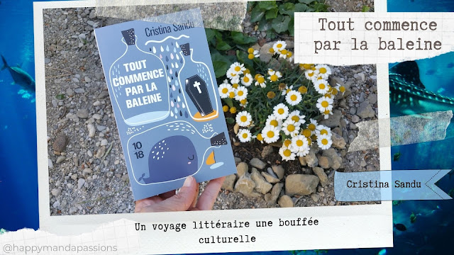 Tout commence par la baleine Cristina Sandu happybook avis laliseuseheureuse