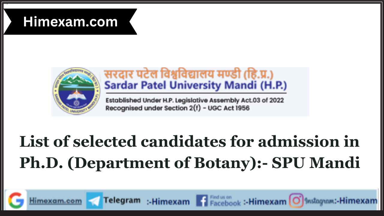 List of selected candidates for admission in Ph.D. (Department of Botany):- SPU Mandi