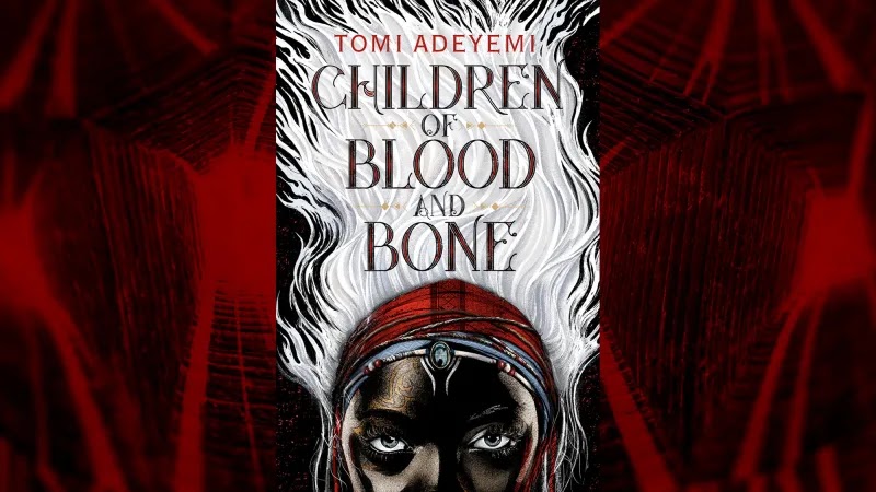 Children of blood and bone