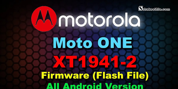 Motorola ONE (XT1941-2) Firmware (Flash File) All Android Version