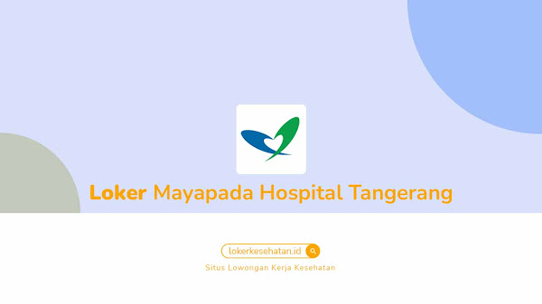 Lowongan Kerja Mayapada Hospital Tangerang