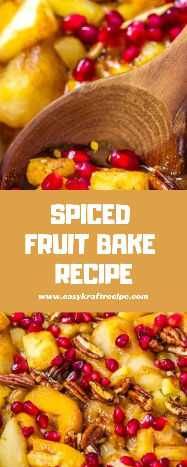 SPICED FRUIT BAKE