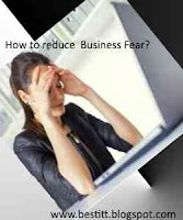 How to avoid fear to take first step for start business   and How to Conquer  fear of Starting a Business?