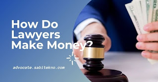 SabiCounsel How Do Lawyers Make Money?