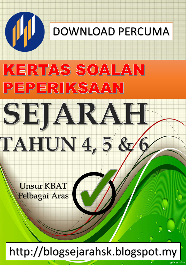 Soalan Sejarah tahun 4 ,tahun 5 dan Tahun 6 ~ Blog Sejarah 