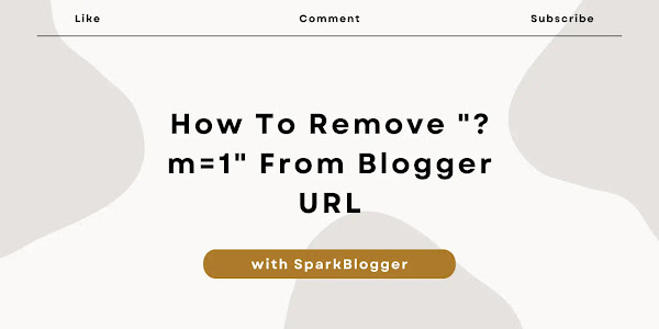 How To Remove "?m=1" From Blogger URL