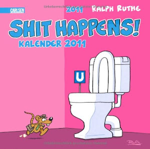 Shit happens! Postkartenkalender 2011