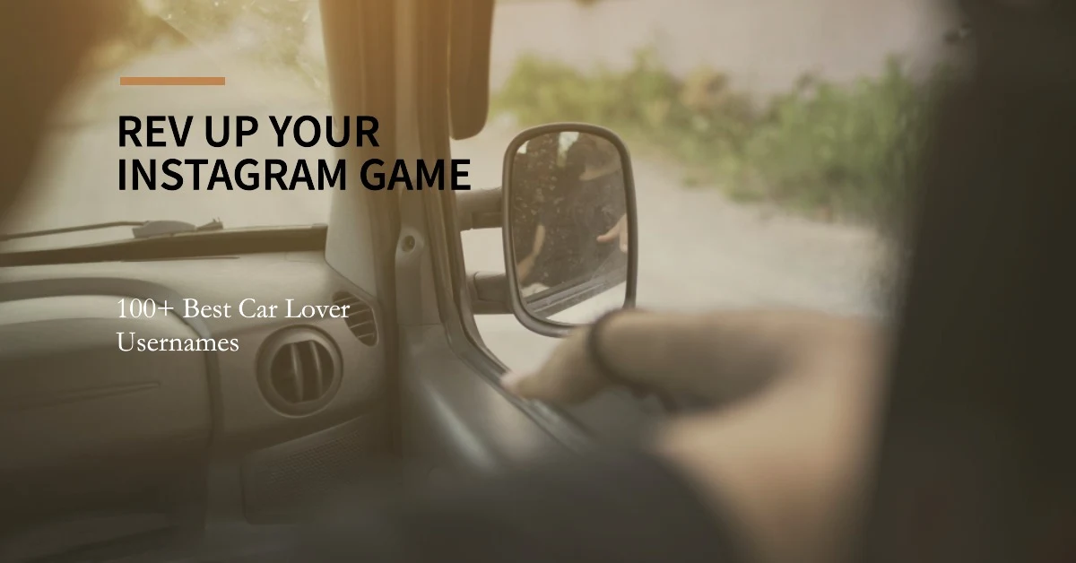 100+ Best Car Lover Instagram Usernames: Unlock Your Instagram Fame