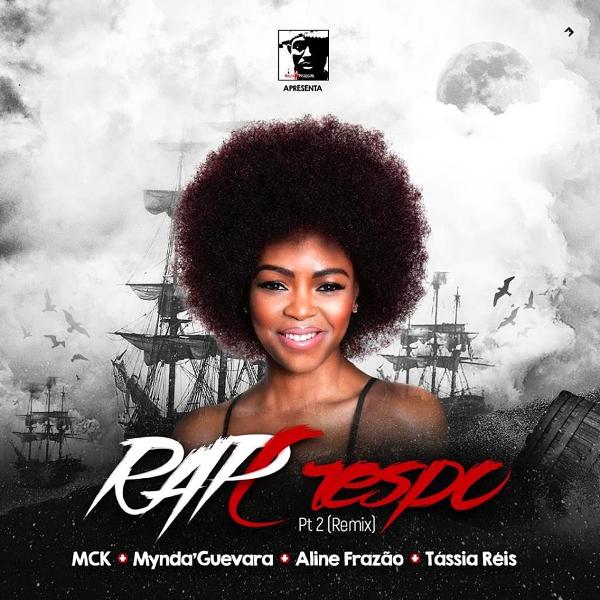 MCK - Rap Crespo "Remix" ft. Mynda Guevara, Aline Frazão, Tássia Reis; Download