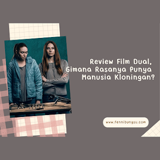 pemeran film dual, resensi film dual, sinopsis film dual, review film dual, film dual tentang apa,