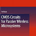 Free download CMOS Circuits for Passive Wireless Microsystems by Fei Yuan PDF