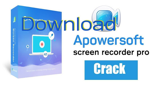 تحميل وتفعيل 2021 Apowersoft Screen Recorder Pro لتصوير شاشة الكمبيوتر