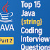 Top 15 Java String Coding Interview Questions – Part 2