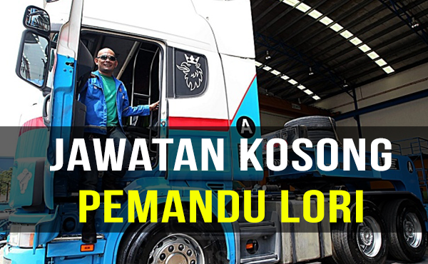 Jawatan Kosong Pemandu Lori